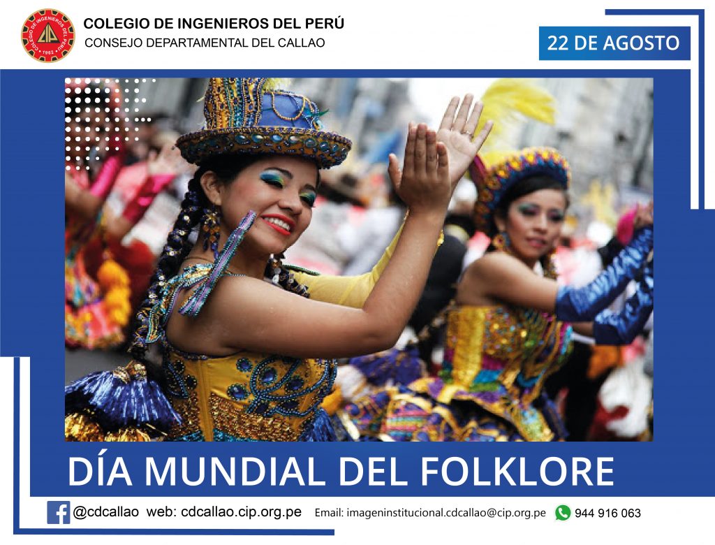 De Agosto D A Mundial Del Folklore Consejo Departamental Del Callao